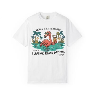 Flamingo Island Day Pass T-shirt — 'Would Sell a Kidney' Tropical Vacation Tee